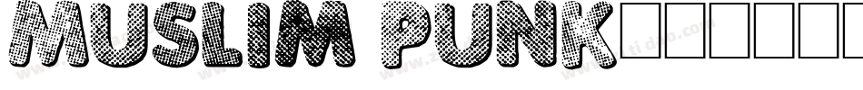 Muslim Punk字体转换